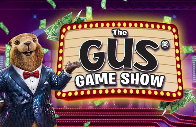 The GUS® Game Show